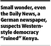 Lessons to be learnt from Kenya's 'democracy'