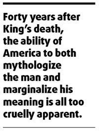 Undermining the legacy of Martin Luther King