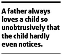 Such a hard thing to become a father