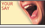 Your say