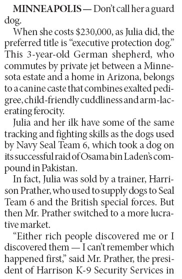 A $230,000 dog that is part pet, part weapon