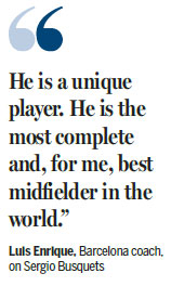 Busquets earning Enrique's accolades