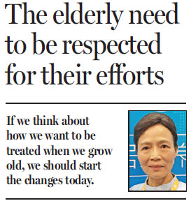 The elderly need to be respected for their efforts