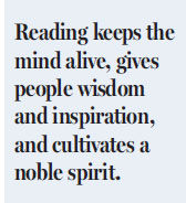 Reading is a habit and keeps the mind alive