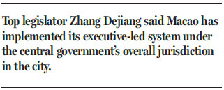 Zhang Tells Macao To Cherish Gains, Bolster Growth
