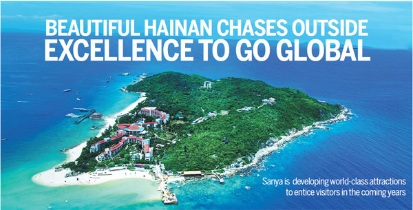 BEAUTIFUL HAINAN CHASES OUTSIDE EXCELLENCE TO GO GLOBAL