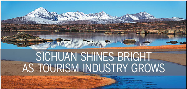 SICHUAN SHINES BRIGHT AS TOURISM INDUSTRY GROWS