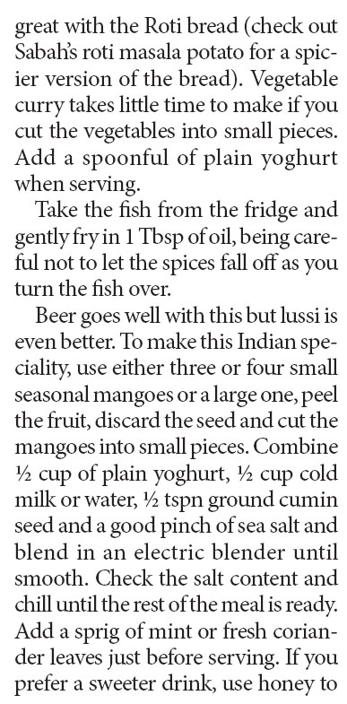 104 dinner for one: Spiced fish, veggie masala and lussi
