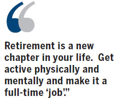 It's a full-time job to be a happy retiree