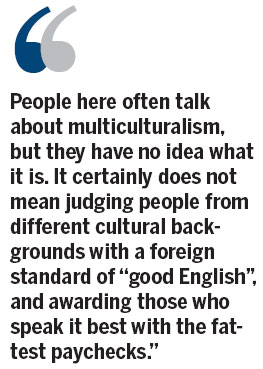Be proud of your culture lah