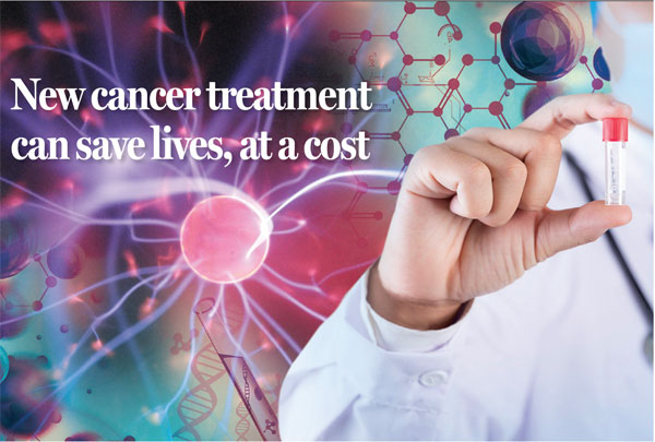New cancer treatment can save lives, at a cost