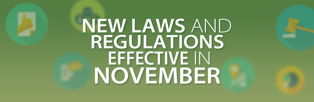 New Laws and Regulations effective in November