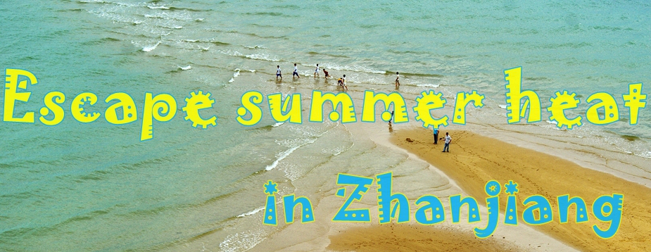 Escape summer heat in Zhanjiang