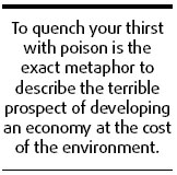 Poison to quench thirst