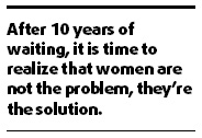 Act now to foster women's role in peace building