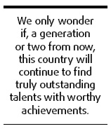 Truly worthy talents