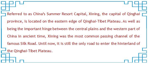 Xining, the gateway of the Tibetan Plateau