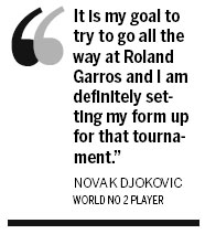 Djokovic eyes French Open crown