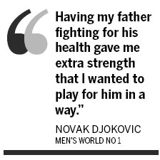 This one is for you, dad: Worried Djokovic gets title