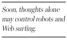 Nature's joystick may be the brain