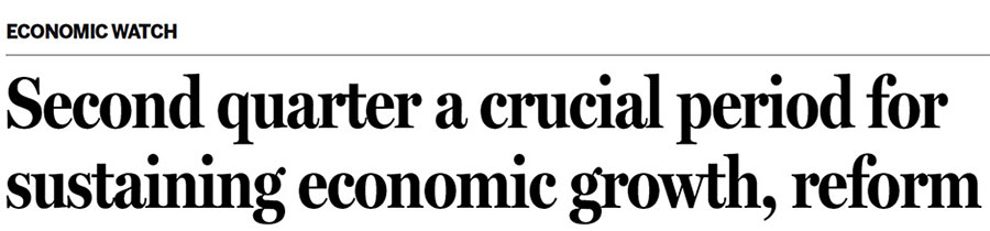 Second quarter a crucial time for economic growth, reform