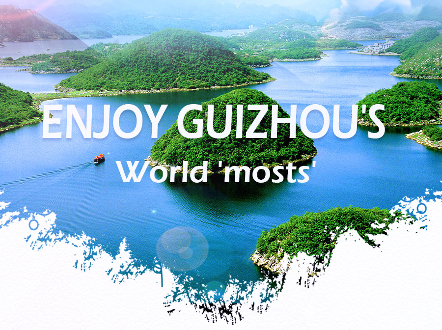 Enjoy Guizhou's world 'mosts'