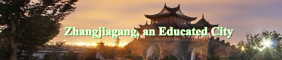 Zhangjiagang,an Educated City