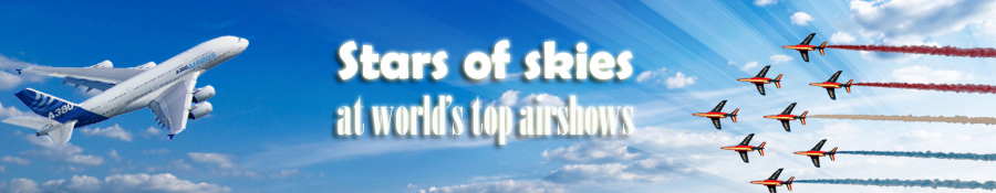 Stars of skies at world's top airshows